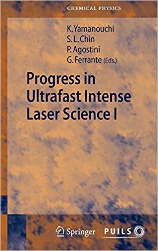 FreeCourseWeb Progress in Ultrafast Intense Laser Science I