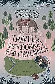 BBC R4 Production Robert Louis Stevenson s Travels With A Donkey In The Cévennes