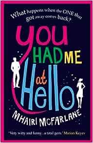 You Had Me At Hello by Mhairi McFarlane EPUB