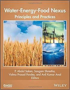 Water Energy Food Nexus Principles and Practices