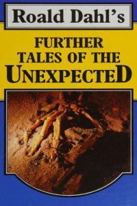 Further Tales Of The Unexpected by Roald Dahl PDF