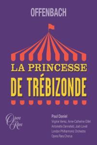 Paul Daniel Offenbach La Princesse de Trébizonde 2023 Mp3 320kbps PMEDIA
