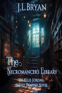 The Necromancer s Library JL Bryan