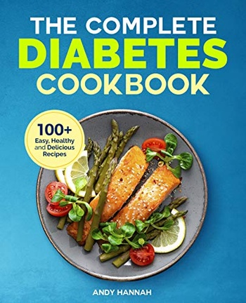 FreeCourseWeb The Complete Diabetes Cookbook An Introductory Guide and Over 100 Healthy Recipes to Manage Diabetes
