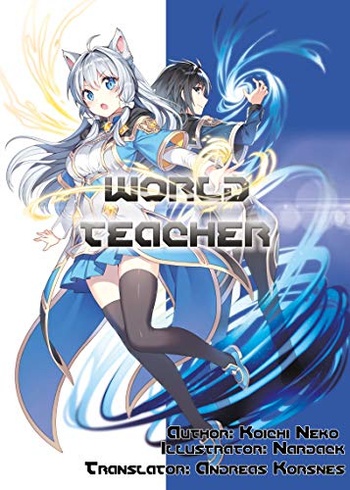 World Teacher Volume 2 by Koichi Neko