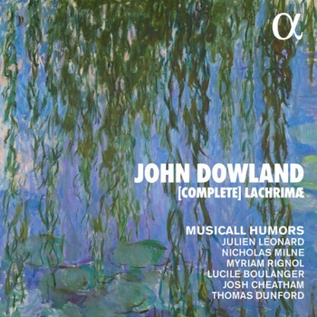 Musicall Humors Dowland Complete Lachrimæ 2023 24Bit 96kHz FLAC PMEDIA