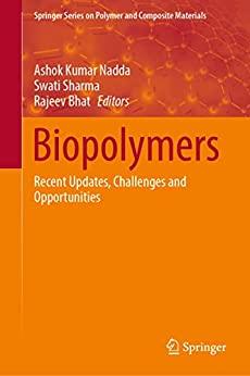 Biopolymers Recent Updates Challenges and Opportunities