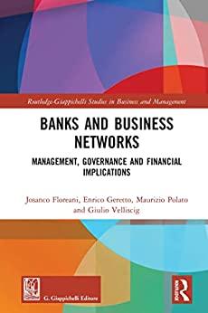 Banks and Business Networks Management Governance and Financial Implications