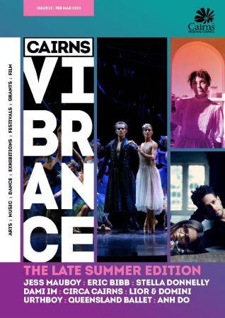 Cairns Vibrance Issue 12 February March 2023