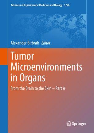 FreeCourseWeb Tumor Microenvironments in Organs From the Brain to the Skin Part A