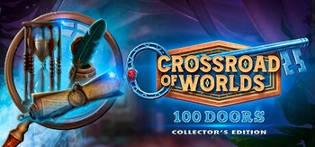 Crossroad of Worlds 100 Doors Collector s Edition
