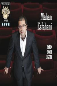 Mahan Esfahani Wigmore Hall Live Byrd Bach Ligeti 2014 FLAC
