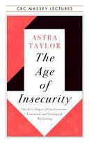 The Age of Insecurity by Astra Taylor EPUB