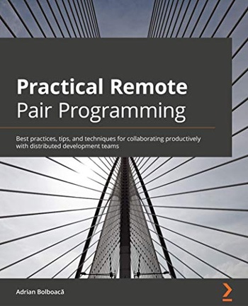 CourseWikia Practical Remote Pair Programming Best practices tips and techniques for collaborating productively