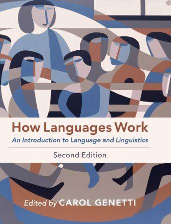 How Languages Work An Introduction to Language and Linguistics 2nd Edition Solution Manual Solu