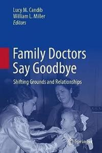 Family Doctors Say Goodbye Shifting Grounds and Relationships FreeCourseWeb