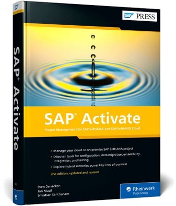 SAP Activate Project Management for SAP S 4HANA and SAP S 4HANA Cloud 2nd Edition SAP PRESS