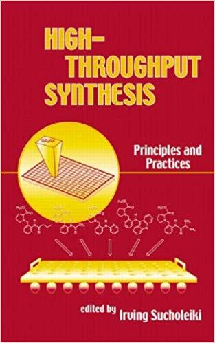 FreeCourseWeb High Throughput Synthesis Principles and Practices