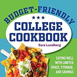 FreeCourseWeb Budget Friendly College Cookbook Eating Well with Limited Space Storage and Savings