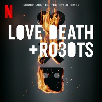 VA Love Death Robots Season 3 Soundtrack from the Netflix Series 2022 Mp3 320kbps PME