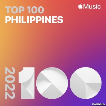 Various Artists Top Songs of 2022 Philippines Mp3 320kbps PMEDIA