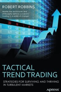 FreeCourseWeb Tactical Trend Trading Strategies for Surviving and Thriving in Turbulent Markets