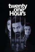 Twenty One Hours 2022 1080p Kannada WEB DL H 264 DDP5 1 NbT