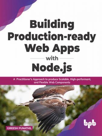 Building Production ready Web Apps with Node js A Practitioner s Approach