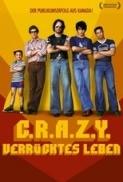 C R A Z Y 2005 French 720p BluRay x264 MoviesFD7