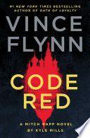Code Red Mitch Rapp 22 by Vince Flynn Kyle Mills EPUB