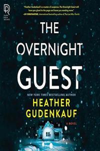 The Overnight Guest Heather Gudenkauf