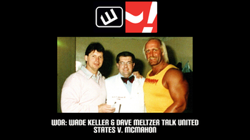WOR 2021 10 30 Wade Keller Dave Meltzer on the Vince McMahon steroid trial