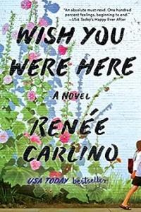 Wish You Were Here by Renée Carlino EPUB