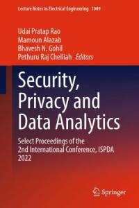 Security Privacy and Data Analytics Select Proceedings of the 2nd International Conference ISPDA