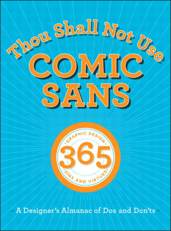 Thou Shall Not Use Comic Sans 365 Graphic Design Sins and Virtues EPUB FreeCourseWeb