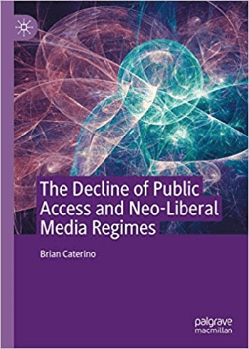 FreeCourseWeb The Decline of Public Access and Neo liberal Media Regimes