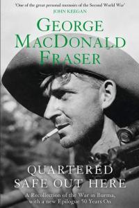 BBC R4 Production George MacDonald Fraser s Quartered Safe Out Here