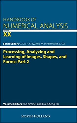 FreeCourseWeb Processing Analyzing and Learning of Images Shapes and Forms Part 2 Handbook of Numerical Analysis Volume 20