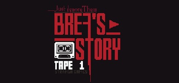 Just Ignore Them Brea s Story Tape 1