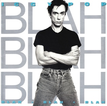Iggy Pop Blah Blah Blah 1986 Rock Flac 24 192 LP