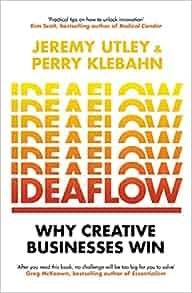 Ideaflow The Only Business Metric That Matters by Jeremy Utley EPUB