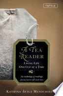 Tea Reader Living Life One Cup at a Time by Katrina Avila Munichiello EPUB