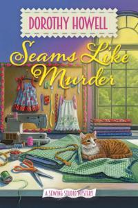 Seams like Murder Sewing Studio 01 by Dorothy Howell EPUB