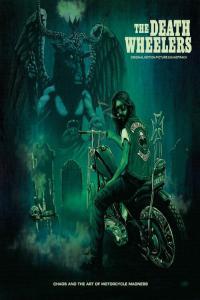 The Death Wheelers Chaos And The Art of Motorcycle Madness 2023 Mp3 320kbps PMEDIA