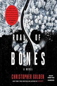 Road of Bones Christopher Golden