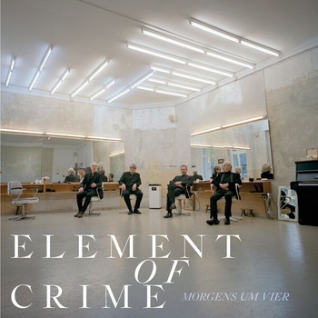 Element Of Crime Morgens um vier 2023 24Bit 48kHz FLAC PMEDIA