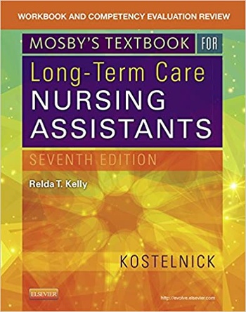 FreeCourseWeb Workbook and Competency Evaluation Review for Mosby s Textbook for Long Term Care Nursing Assistants