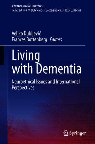 DevCourseWeb Living with Dementia Neuroethical Issues and International Perspectives