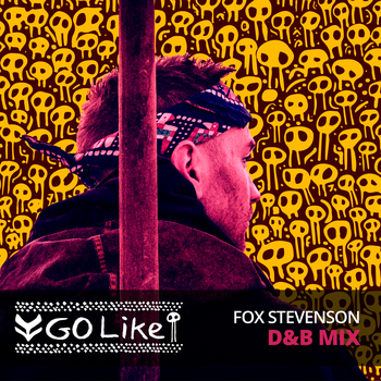 Fox Stevenson Go Like D B Mix
