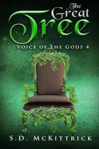 The Great Tree A Litrpg Voice of the Gods 4 by S D McKittrick EPUB